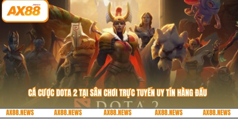 Cá cược Dota 2